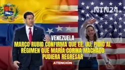 ALERT: Marco Rubio confirms that the U.S. asked the regime to ALLOW María Corina Machado TO RETURN