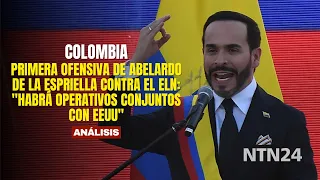 Abelardo de la Espriella's first offensive against the ELN: "There will be joint operations with ...