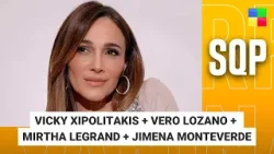 VICKY XIPOLITAKIS + VERO LOZANO + MIRTHA + JIMENA MONTEVERDE #SQP | Programa completo (06/02/26)