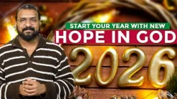 Start Your New Year with New Hope in God 2026 | Powerful Message by Pastor Danish Peter