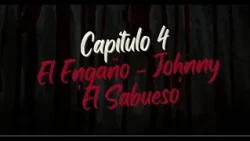 Relatos a Sangre Fría | Ep 4: El Engaño - Johnny 'El Sabueso'