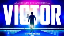 VICTOR: Conquering the World of Squash | Documentary