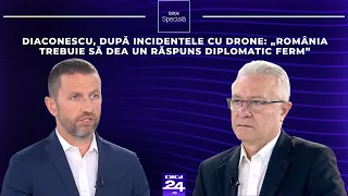 Diaconescu, după incidentele cu drone: „România trebuie să dea un răspuns diplomatic ferm”
