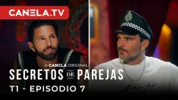 Secretos de Parejas - EPISODIO 7 - ¡Ni de Enemigos los Quiero! - Canela.TV