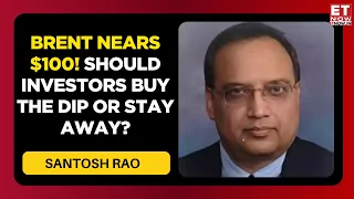 Oil Could Hit $130? Santosh Rao Warns Of Bigger Market Risks Ahead | Business News | ET Now