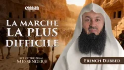 L’Expédition de Tabuk | La Vie du Dernier Messager ﷺ | Ép.28 | Mufti Menk | Série Ramadan