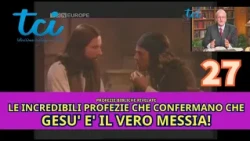 Biblical Prophecies Revealed 27 - "PROPHECIES CONFIRM THAT JESUS IS THE TRUE MESSIAH!"