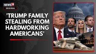 Democrats Hold Explosive Hearing On Trump Family 'Ripping Off American People' | US Midterms | N18G