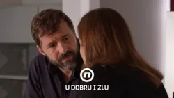 "jer ja tebe još uvijek volim!" | U dobru i zlu I
