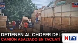 Driver of truck robbed in Tacuatí arrested