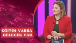 Eğitim Varsa Gelecek Var - 5. Bölüm