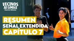 Resumen Día 07 | Vecinos al Límite Puertas Adentro