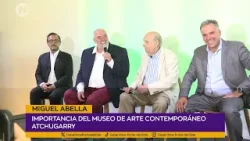Miguel Abella destacó la importancia cultural del Museo de Arte Contemporáneo Atchugarry