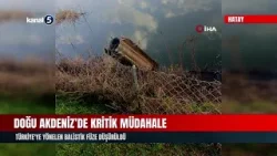 Doğu Akdeniz’de Kritik Müdahale | Türkiye'ye Yönelen Balistik Füze Düşürüldü