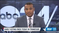 ABC24 News Update | Early voting ends today in Tennessee