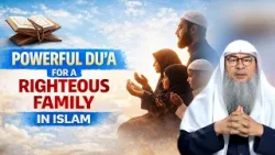 Powerful Dua for a Righteous Family Sheikh Assim Al Hakeem #hudatv
