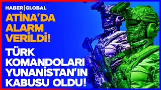2,000 TURKISH COMMANDOS PUT ATHENS ON HIGH ALERT! TSK Sends Mehmetçik to Aydın!
