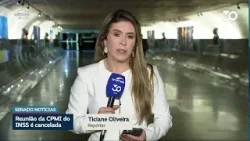 Reunião da CPMI do INSS desta quinta-feira é cancelada