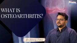 What is Osteoarthritis? | Dr. Dheeraj Kumar | HealthTalk | Subhavaartha TV