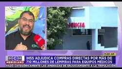 IHSS confirma compra directa de equipo médico por más de L 700 millones