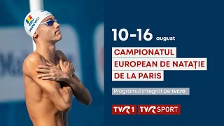 Campionatele Europene de Nataţie 2026,  în direct la TVR Sport şi TVR1