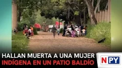 Indigenous woman found dead in a vacant lot