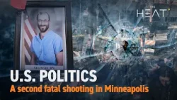 The Heat: U.S Politics | Minneapolis Shooting The Heat: U.S Politics | Minneapolis Shooting