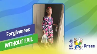 “Forgiveness Without Fail” - Kids X-Press (KX260135)