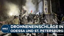 KRIEG IN DER UKRAINE: Tote und Verletzte! Drohneneinschläge in Odessa und St. Petersburg