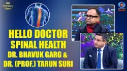 DD Morning Show | Hello Doctor | Spinal Health | Dr. Bhavuk Garg & Dr. (Prof.) Tarun Suri