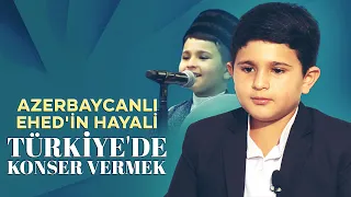 Azerbaycan'ın genç yeteneği Ehed Ağayev, güçlü sesi ve yorumuyla Türk dünyasının dikkatini çekiyor