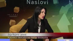 NASLOVI - Zoja Bojanić Lalović, poslanica DPS-a  (S2 EP104) (04.02.2026.)