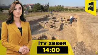 İTV Xəbər | 14.07.2026 | 14:00
