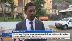Minister of Justice acknowledges need for more investment and increased government intervention
