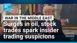 Oil, stock trading spikes before Trump's Iran remarks spark insider trading suspicions • FRANCE 24