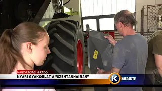 NYÁRI GYAKORLAT A ”SZENTANNAIBAN”