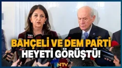 Breaking News: DEM Party Delegation Meets with Devlet Bahçeli | NTV