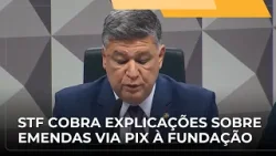 JJ – Supremo manda Carlos Viana e Senado explicarem envio de emendas via Pix à fundação da Lagoinha