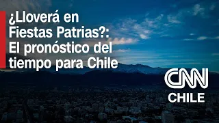 ¿Lloverá en Fiestas Patrias? El pronóstico del tiempo para Chile