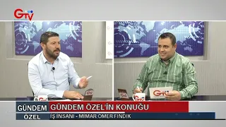 GÜNDEM ÖZEL - İŞ İNSANI - MİMAR ÖMER FINDIK