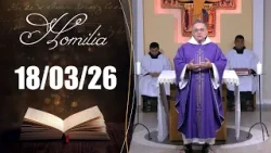 Homilia Diária | 18/03/2026 | Frei João Paulo