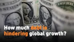 How much debt is hindering global growth?