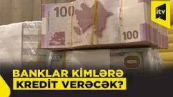 Bankdan kredit götürmək çətinləşəcək? Mərkəzi Bankdan yeni tələblər