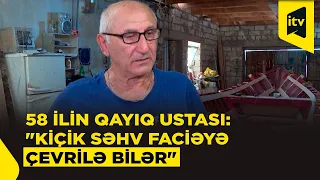 58 ildir qayıq hazırlayan usta: "Ölçülərdə xırda çatışmazlıq sonradan faciə ilə nəticələnə bilər"