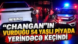 Goranboyda “Changan” piyadanı vurub ÖLDÜRDÜ APA TV