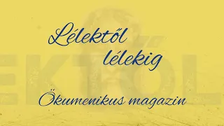Lélektől lélekig 2026.08.30.