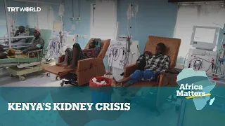 Africa Matters: Dialysis out of reach in rural Kenya