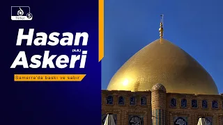 Haremin Sesi: İmam Hasan Askeri'nin Samerra'daki Hayatı ve Mirası