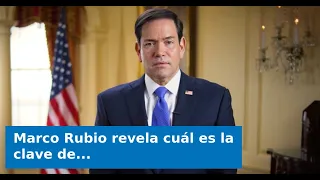 VIDEO: Marco Rubio Reveals the Key to Trump's Strategy Against the Cuban Regime