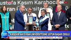 KIRŞEHİR AHİ EVRAN ÜNİVERSİTESİNE ÜSTÜN BAŞARI ÖDÜLÜ